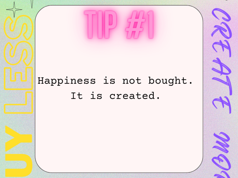 Buy Less, Create More. 15 TIPS FOR CLEANING, ORGANIZING, FRUGAL LIVING, SAVING MONEY: TIP&nbsp;#1