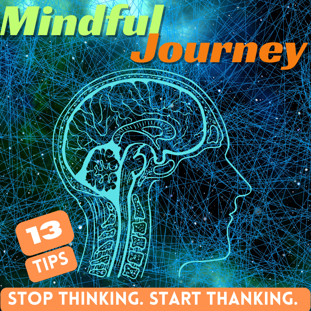 Shift your focus at the Mindful Journey! Symbolizing gratitude and intentional living.