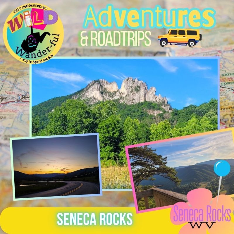 WV Adventures and Roadtrips: Seneca Rocks,&nbsp;WV