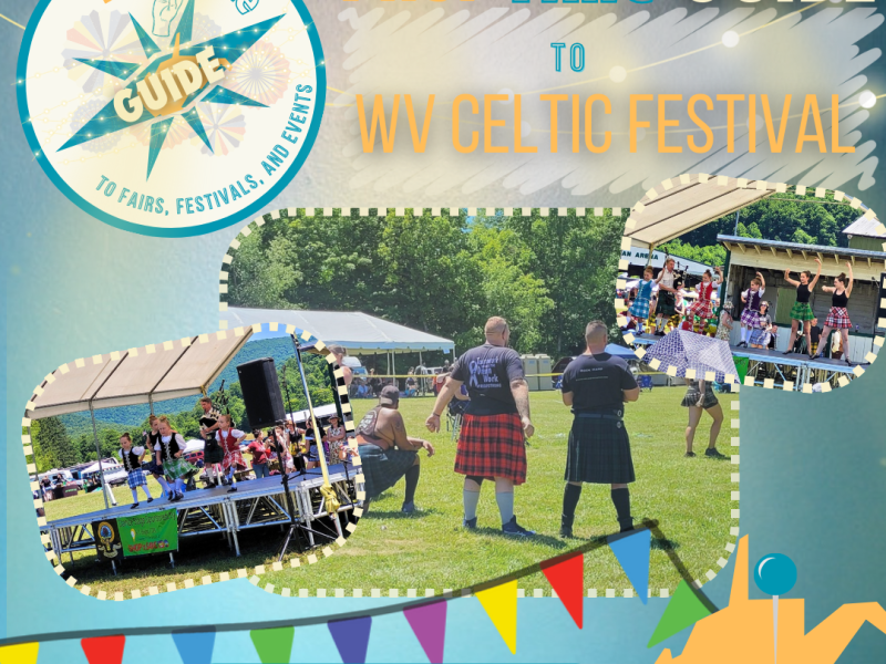 First Time Festival Guide: WV Celtic Festival; Beverley,&nbsp;WV