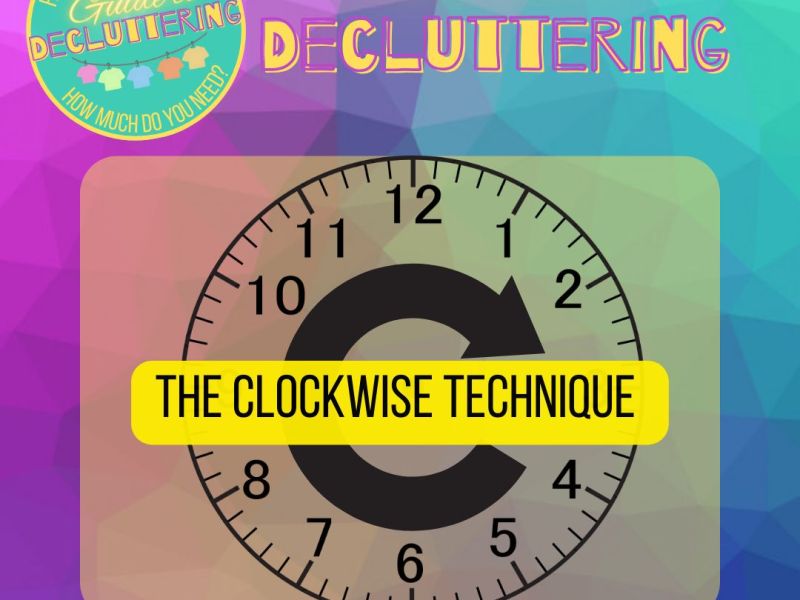 Guide to Decluttering: The Clockwise&nbsp;Technique