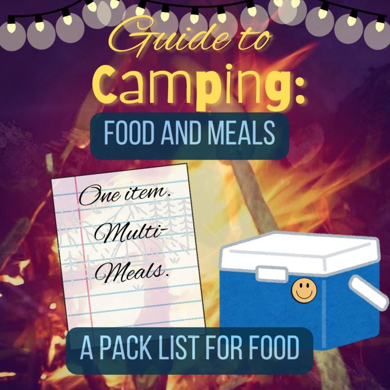 Guide to Camping: Food and&nbsp;Meals
